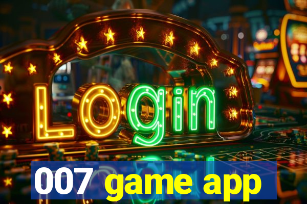 007 game app